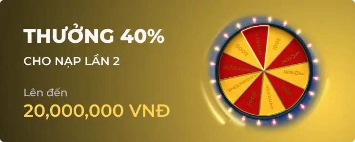 Ưu đãi thưởng 40% cho các thành viên
